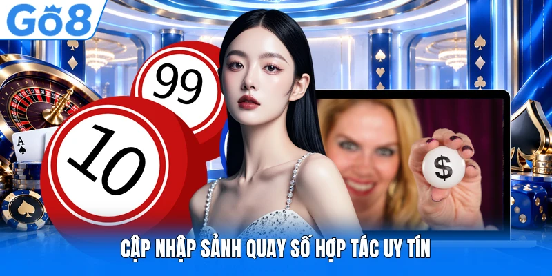 Cập nhập sảnh quay số hợp tác uy tín Cập nhập sảnh quay số hợp tác uy tín